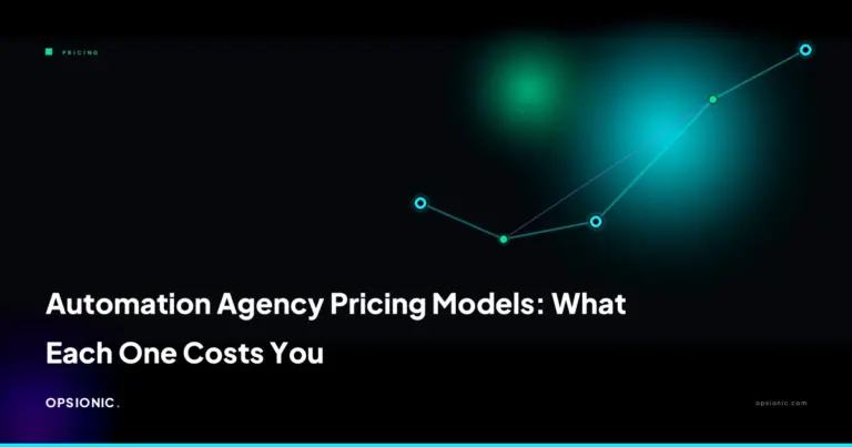 automation agency pricing models opsionic 034607